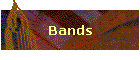 Bands